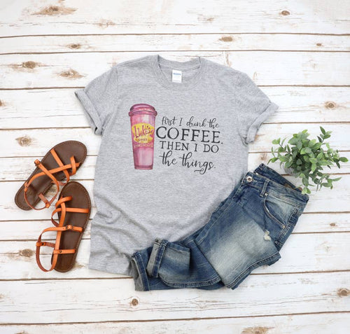Drink Coffee Gilmore Girls Tee
